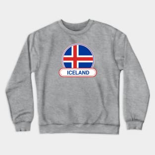 Iceland Country Badge - Iceland Flag Crewneck Sweatshirt